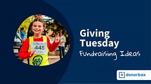 Giving Tuesday Ideas: 10 Impactful Ways to Inspire Donors in 2026