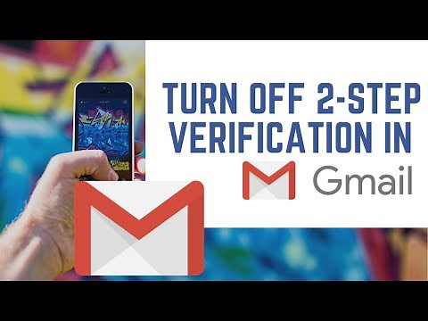 How to Turn Off 2-Step Verification in Gmail