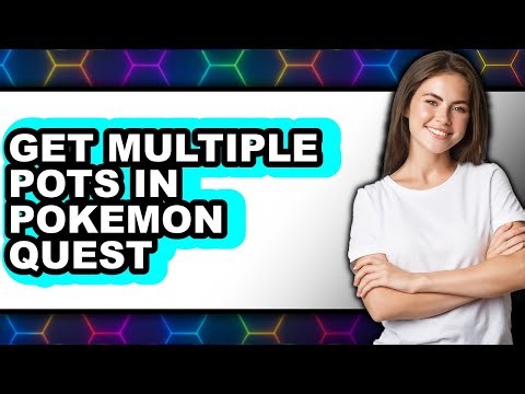 How to Get Multiple Pots in Pokémon Quest (UPDATED)