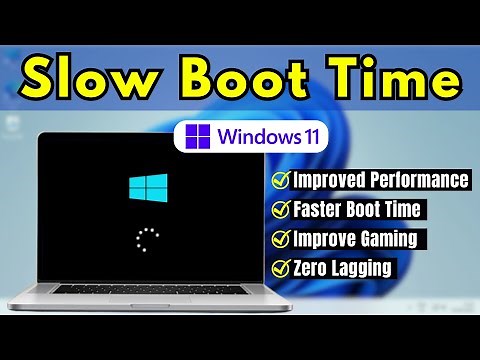 How to Fix Windows 11 Slow Boot Time or Slow Startup issue