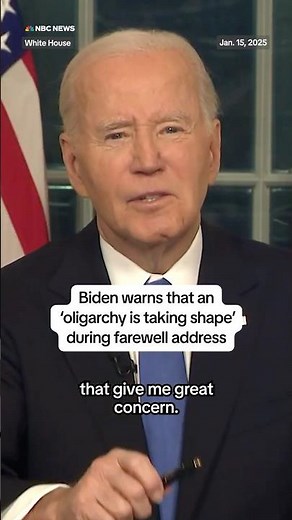 Biden warns that an 'oligarchy is taking shape' during farewell address