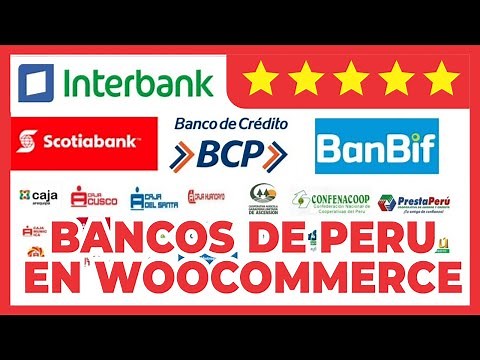 Bancos de Perú para WooCommerce y Sunat con IGV adicional: BCP, Interbank, Scotiabank, BBVA y más