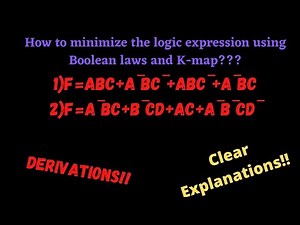 How to minimize the logic expression using BOOLEAN ALGEBRA AND K MAP