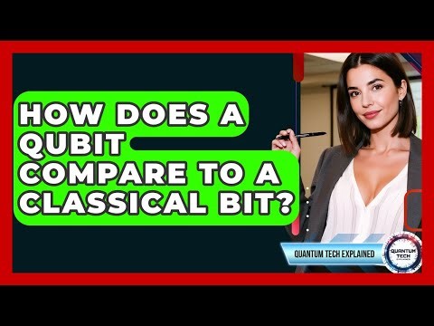 How Does A Qubit Compare To A Classical Bit? - Quantum Tech Explained