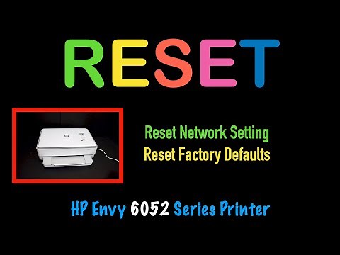 How To Reset HP Envy 6052 All-In-One Printer ?