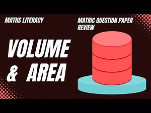 Volume and Area - Maths Lit Question Paper Review