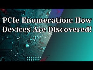 PCIe Enumeration Explained