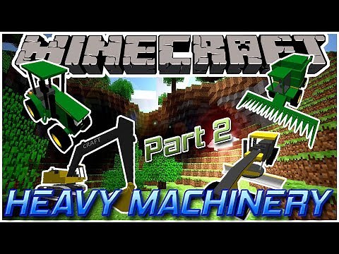 Heavy Machinery part 2 || Minecraft 1.12.2 Mod Showcase 24 ||