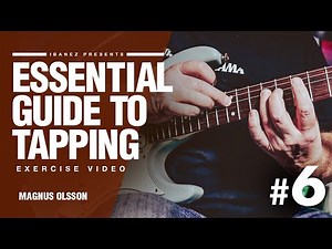 Essential Guide To Tapping | Tapping Guitar Lesson #6