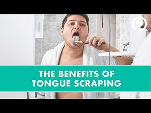 The Benefits of Tongue Scraping | Healthy Living | Sharecare