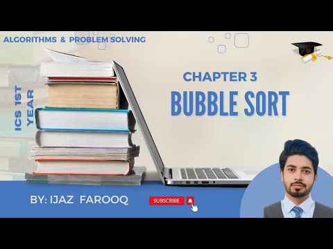 What is Bubble Sort? | ICS Class 11 Computer Science Lecture