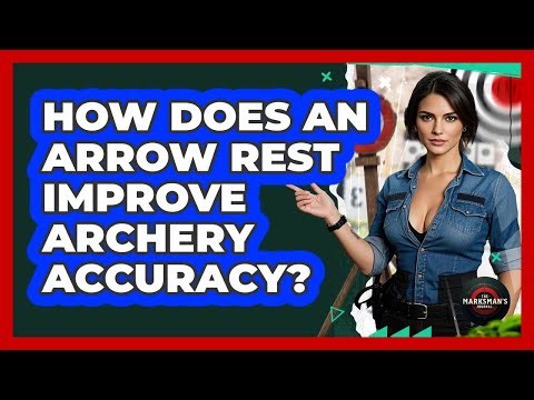 How Does An Arrow Rest Improve Archery Accuracy? - The Marksman's Journal