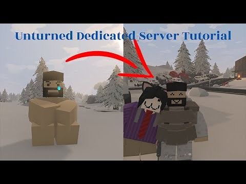 Unturned Dedicated Server tutorial for basic and custom workshop maps.