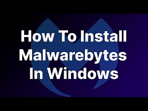 How to Install Malwarebytes: A Step-by-Step Guide