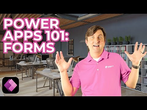 Power Apps 101: Learn About Forms from an Expert!