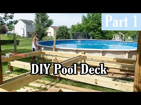 How To Build A Deck Around A Pool | Part 1