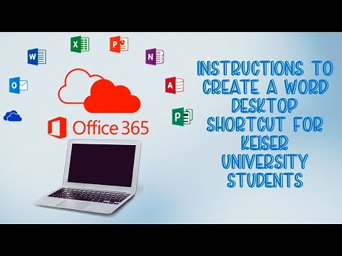 How To Create a Microsoft Word Shortcut on Your Desktop - Keiser University