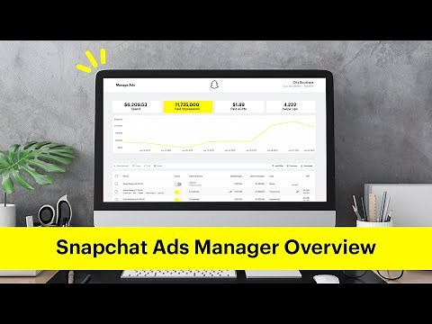 Snapchat Ads Manager Overview