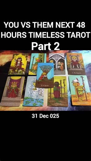 You vs Them next 48 hours part 2#viralvideo #foryou #theirthoughts #tarot #100mviews