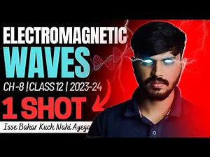 Class 12 Physics Electromagnetic Waves in ONESHOT with PYQ Chapter 8 CBSE 2023-24 Party series🔥