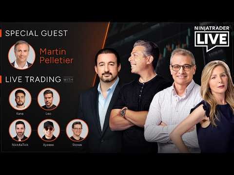 NinjaTrader Live | Futures Trading + Analysis | Martin Pelletier, Kane + Leo, Nick + Xy + Stowe 5/6