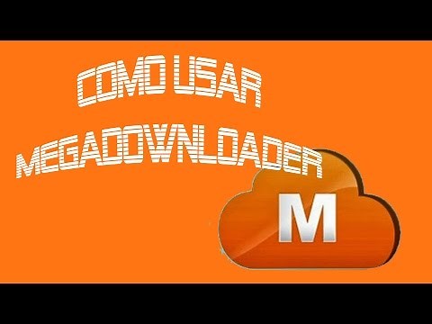 Como usar Megadownloader
