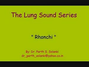 Breath Sounds - Rhonchi