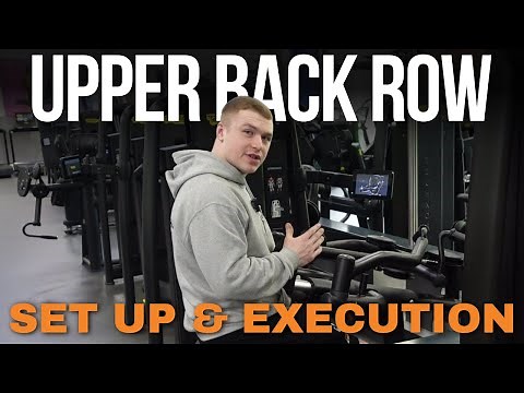 Technogym Upper Back Row - Set Up & Execution