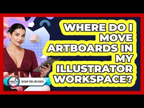 Where Do I Move Artboards In My Illustrator Workspace?