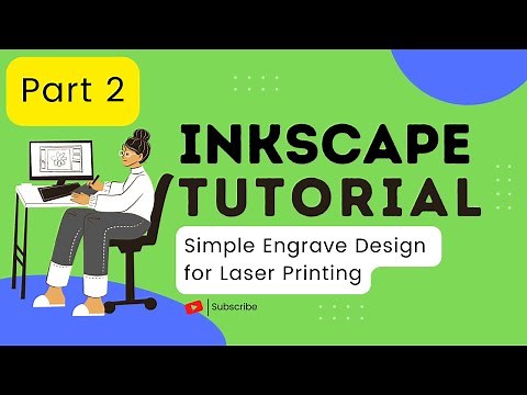 Inkscape Tutorial: Simple Engrave Design for Laser Printing (Part 2)