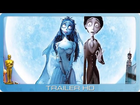 Corpse Bride - Hochzeit mit einer Leiche ≣ 2005 ≣ Trailer