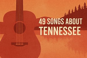 49 Iconic Songs About Tennessee, Memphis & Nashville