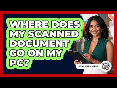 Where Does My Scanned Document Go On My PC?