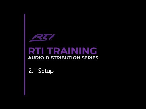 RTI Audio Distribution - 2.1 Zone Setup