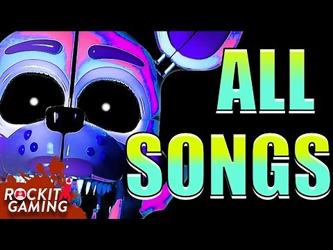 FNAF Sister Location | ALL SONGS | Rockit Gaming