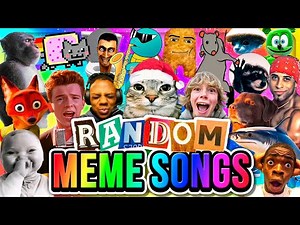 Ultimate Random Meme Songs Compilation 😆🎵