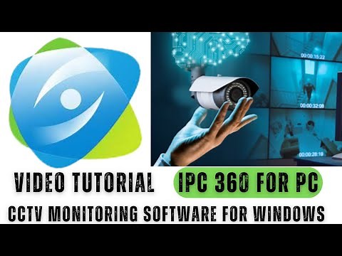 IPC 360 For PC| Video Tutorial for IPC 360 For PC App Installation & Monitoring
