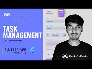 Flutter App Development: Task Management App #1 | Flutter Projects | GeeksforGeeks Development