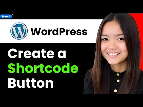 How to Create a Shortcode Button in Wordpress 2025 (Step By Step)