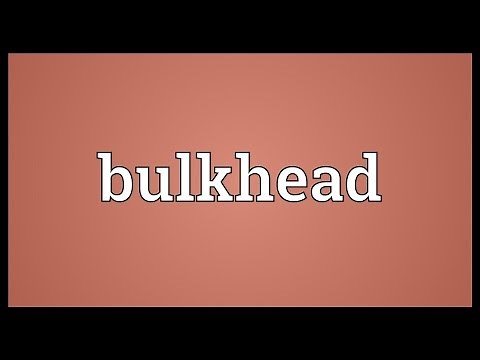 Bulkhead Meaning