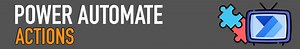 Power Automate Actions - A Complete Guide to Variable Actions (Every Variable Action) - FlowJoe.io