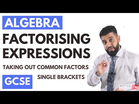 How to Factorise Algebraic Expressions using Brackets | KS3 | GCSE Maths 9-1 | AS Level