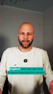 Wird Englisch die letzte Programmiersprache sein? Die Zukunft der Programmierung