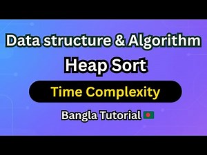 Heap Sort Time Complexity Explained Step by Step | Build Heap & Heapify Analysis