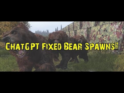 ChatGPT + DayZ: Simplifying Bear Spawn Territories