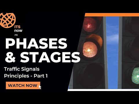 Phases and Stages - Traffic Signals Principles - Part 1