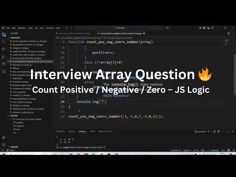 Count Positive, Negative & Zero Numbers in Array | JavaScript Coding Interview Question Explained