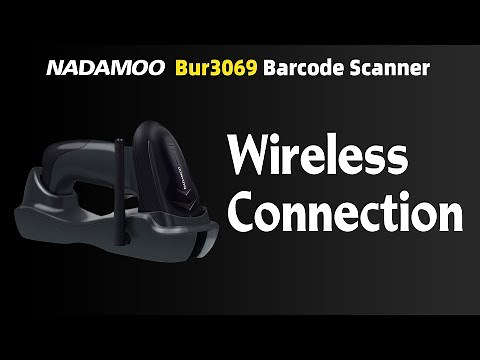NADAMOO Bur3069 Barcode Scanner Wireless Connection Steps