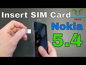 Nokia 5.4 Insert The SIM Card