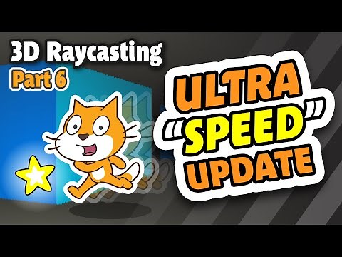 ULTRA FAST Raycasting in Scratch - Unmissable E6 Update